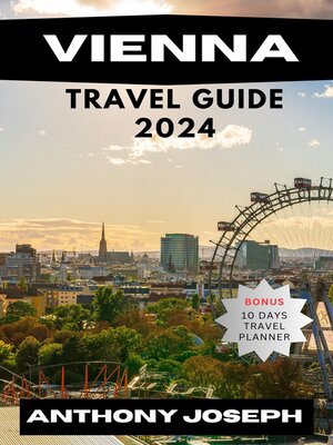 cover image of VIENNA TRAVEL GUIDE 2024
